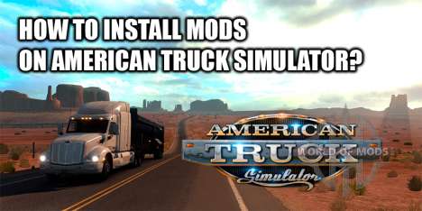 How to install mods on ATS