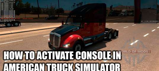 American Truck Simulator What The Game Console And The Developer Mode Are Capable Of