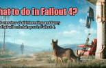 What to do in Fallout 4