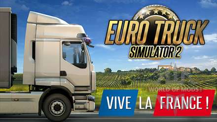 Changes and innovations in the DLC "Vive La France" for Euro Truck Simulator 2